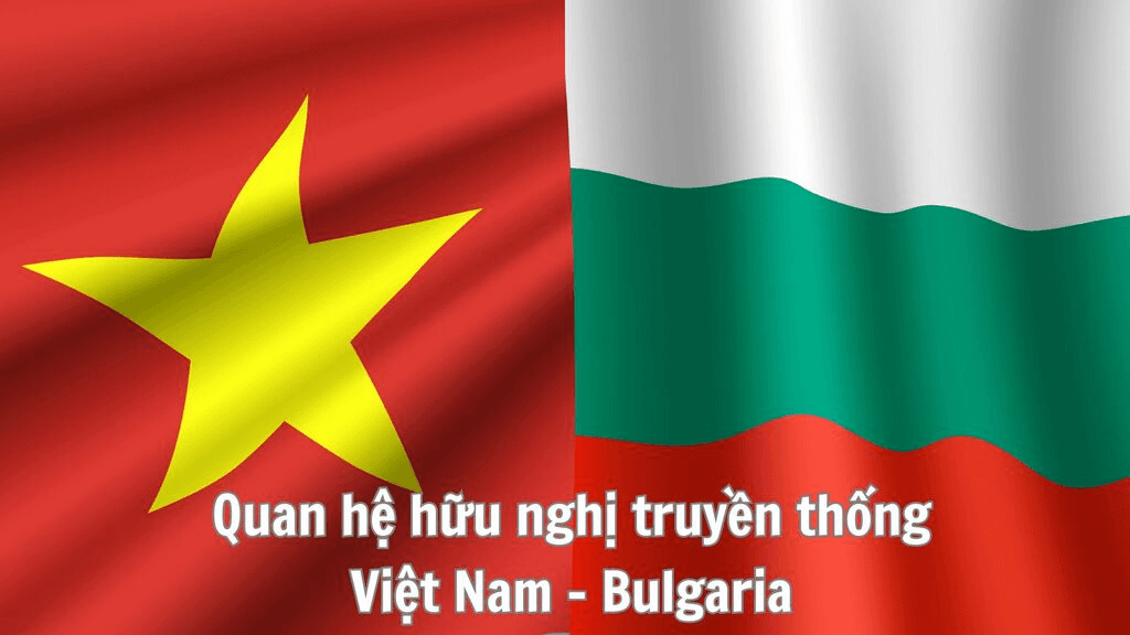 Chuyến thăm định hình quan hệ Việt Nam - Bulgaria trong giai đoạn tiếp theo