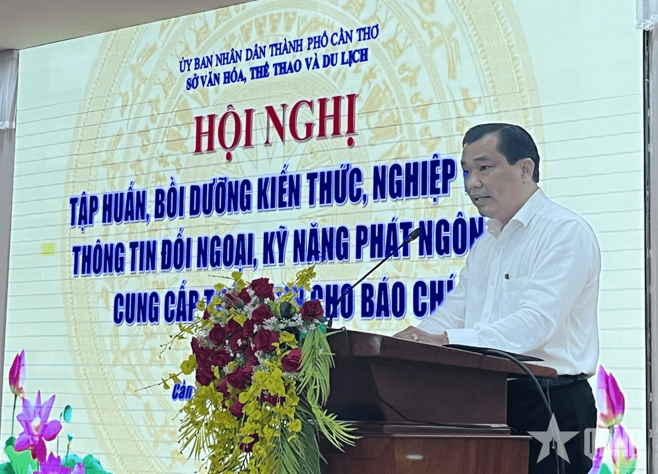 Cần Thơ: Tập huấn nghiệp vụ thông tin đối ngoại, kỹ năng phát ngôn, cung cấp thông tin cho báo chí
