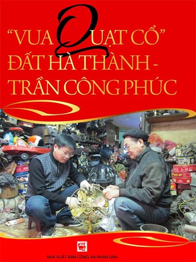 Kể thêm về "vua quạt cổ" Hà Thành